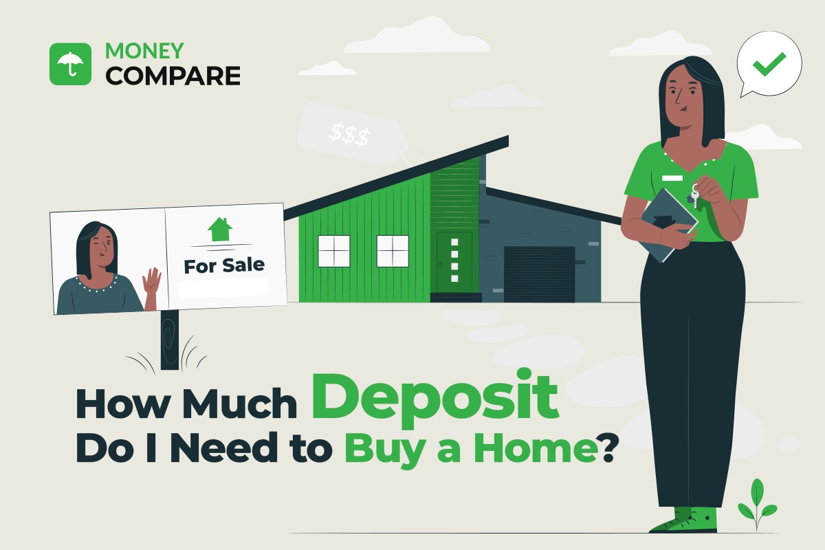 How Much Deposit Do I Need to Buy a Home?