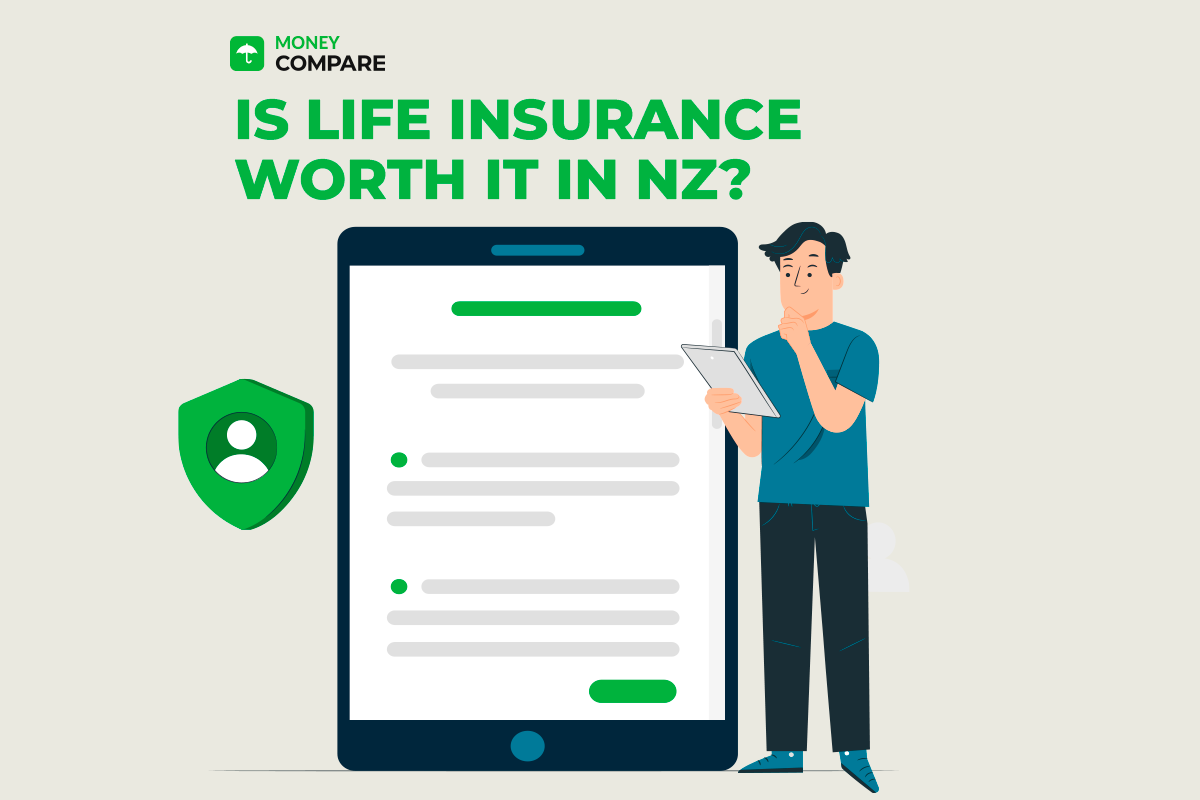 Is Life Insurance Worth It in NZ?