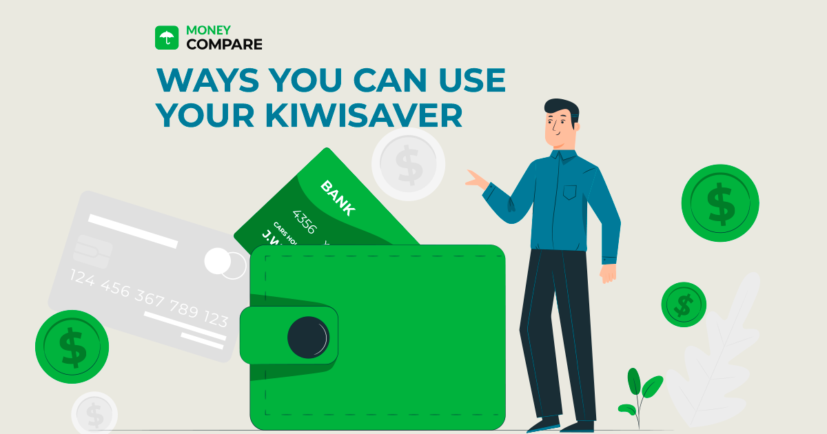 Ways You Can Use Your KiwiSaver with Money Compare