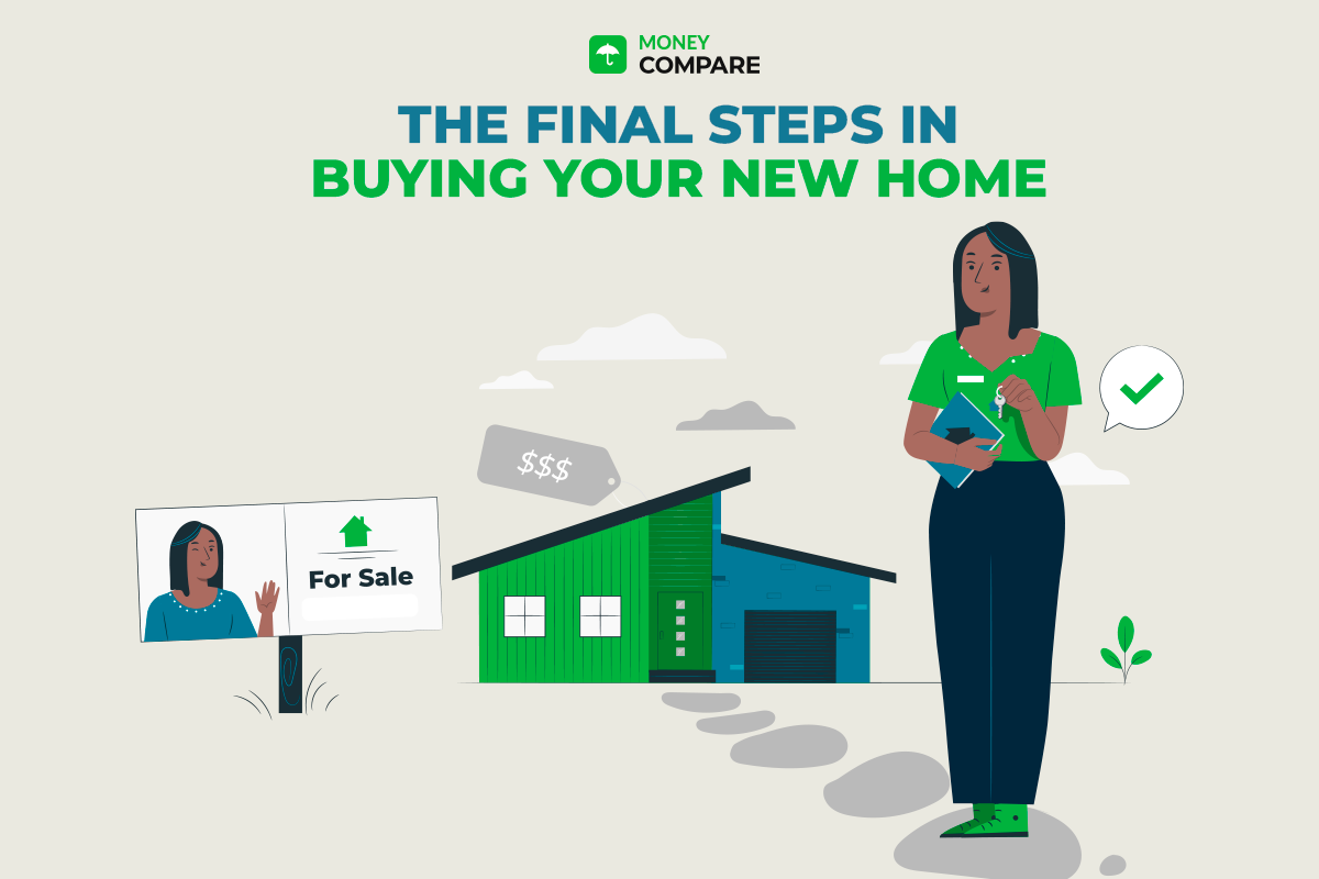 The Final Steps in Buying your New Home with Money Compare