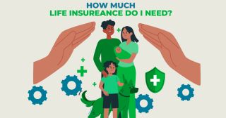 How Much Life Insurance Do I Need?