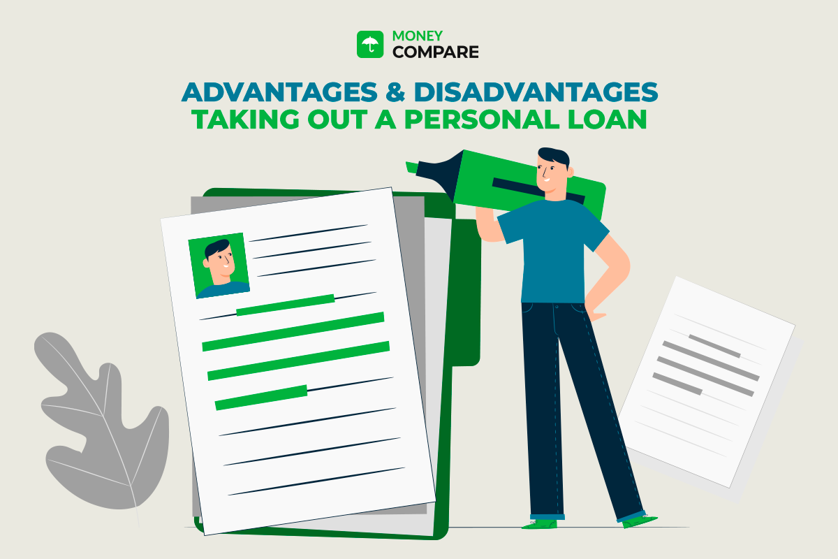 The Advantages and Disadvantages of Taking Out a Personal Loan