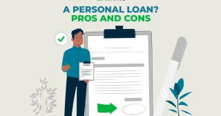 Should I get a Personal Loan? Pros and Cons