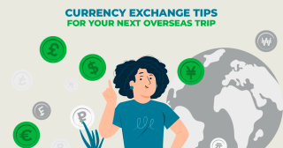 Currency Exchange Tips for your Next Overseas Trip
